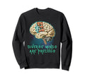 Neurodivergent Minds Adhd Autism Sweatshirt - Unique Graphic for Adults - T-Shirt, Sweatshirt, Hoodie