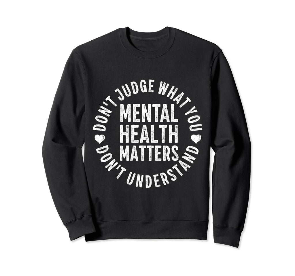 Dont Judge If You Dont Understand Sweatshirt - Graphic Print for Adults - T-Shirt, Sweatshirt, Hoodie