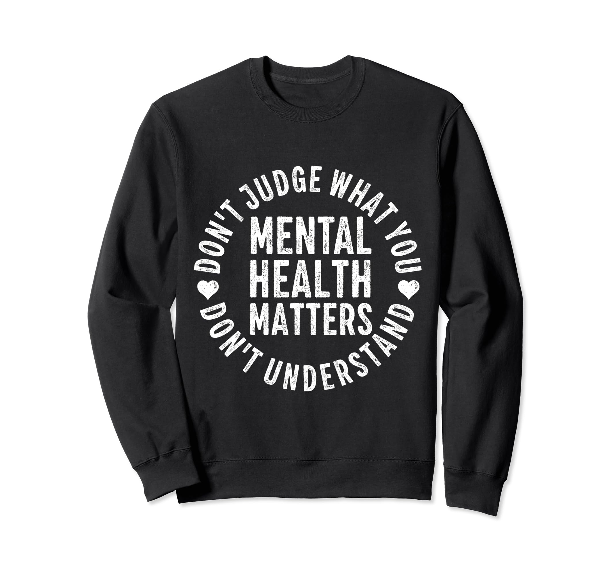 Dont Judge If You Dont Understand Sweatshirt - Graphic Print for Adults - T-Shirt, Sweatshirt, Hoodie