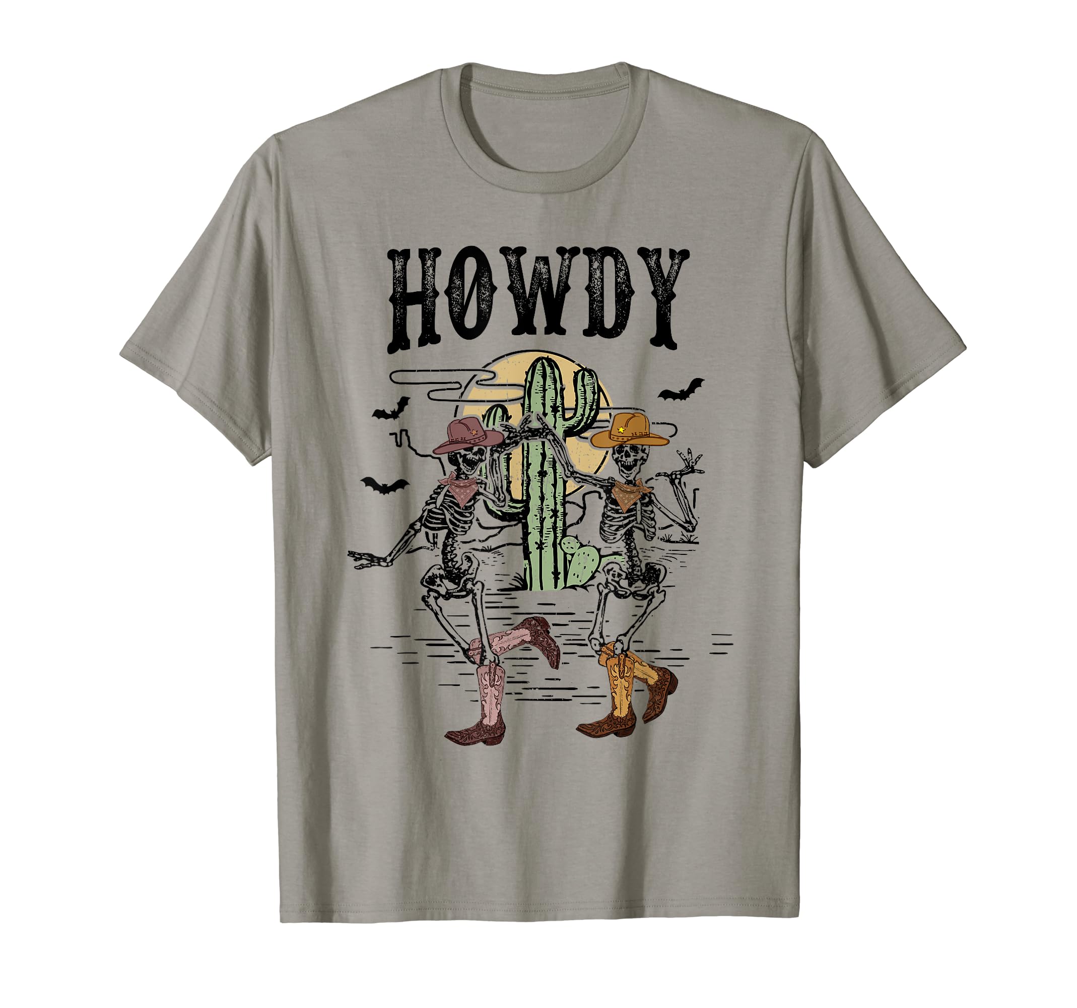 Howdy Desert Dancing Skeleton Cowboy Boots T-Shirt - Trendy Graphic Unisex - T-Shirt, Sweatshirt, Hoodie