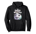 Sheep Whisperer Funny Farm Animal Hoodie - Casual Everyday Wear Men Women - T-Shirt, Sweatshirt, Hoodie