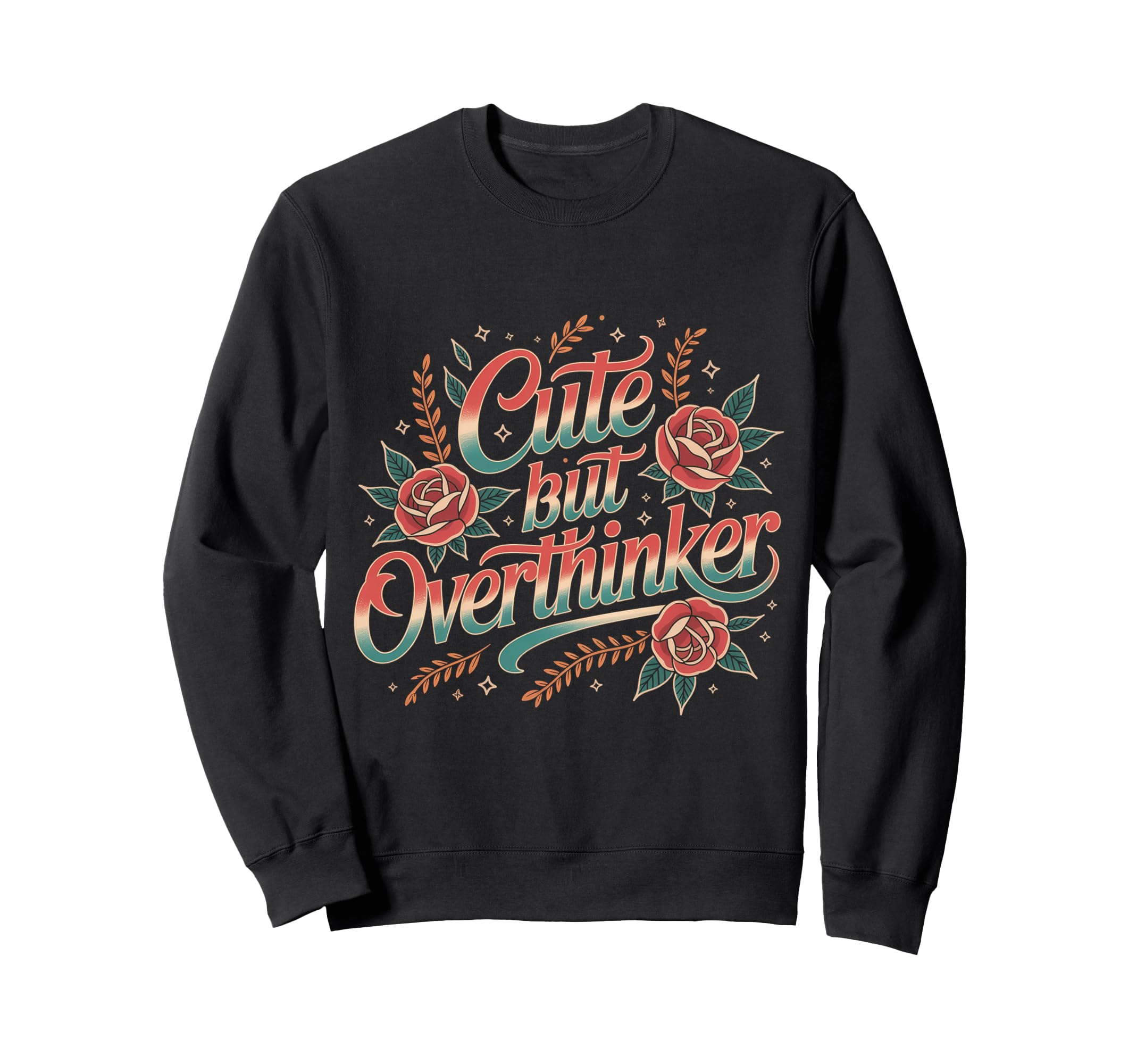But Overthinker Sweatshirt - Unique Graphic for Adults - T-Shirt, Sweatshirt, Hoodie