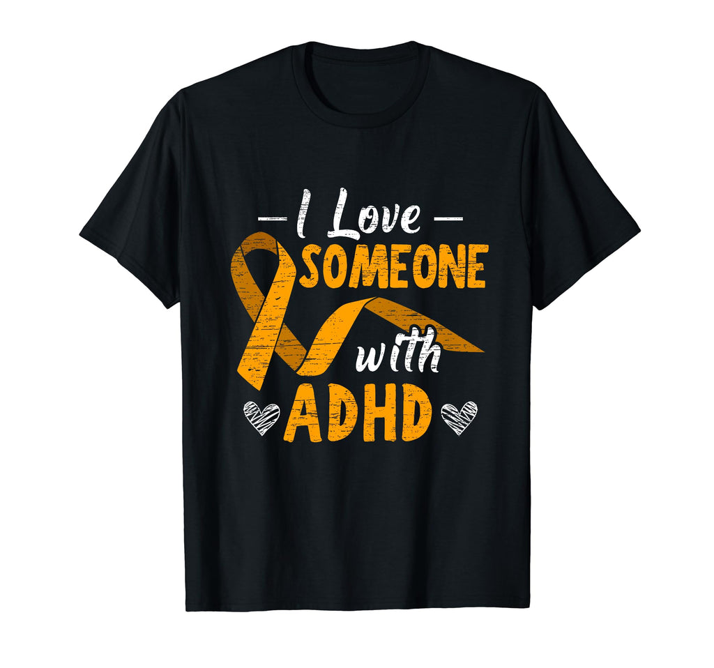 I Love Someone Adhd Ribbon T-Shirt - Aesthetic Graphic for Adults - T-Shirt, Sweatshirt, Hoodie