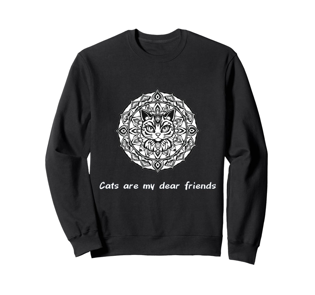 Cats Are My Best Friends Sacred Sweatshirt - Casual Everyday Wear Unisex - T-Shirt, Sweatshirt, Hoodie