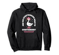Are You Overthinking What Im Funny Anxiety Hoodie - Novelty Apparel Unisex - T-Shirt, Sweatshirt, Hoodie