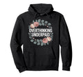 Overthinking Underpaid Employee Stress Hoodie - Graphic Print for Adults - T-Shirt, Sweatshirt, Hoodie
