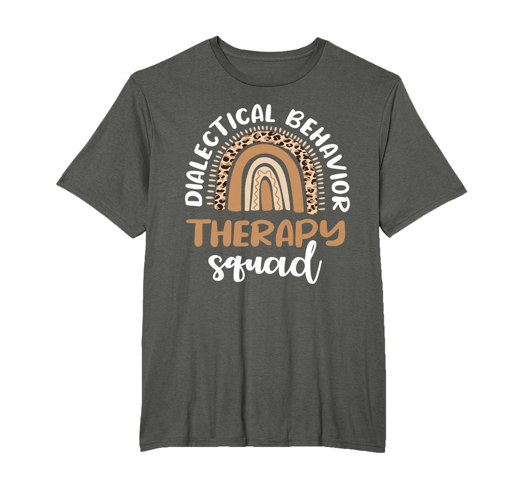 Dialectical Behavior Therapy T-Shirt - Casual Everyday Wear for Adults - T-Shirt, Sweatshirt, Hoodie