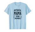 Antisocial Butterfly Mama Tribe T-Shirt - Casual Everyday Wear Men Women - T-Shirt, Sweatshirt, Hoodie