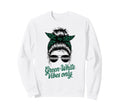 Green White Vibes Only Field Day Sweatshirt - Fun Novelty Design Men Women - T-Shirt, Sweatshirt, Hoodie
