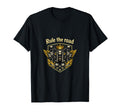 Rule Road Biker Badge Crowned T-Shirt - Casual Everyday Wear Unisex - T-Shirt, Sweatshirt, Hoodie