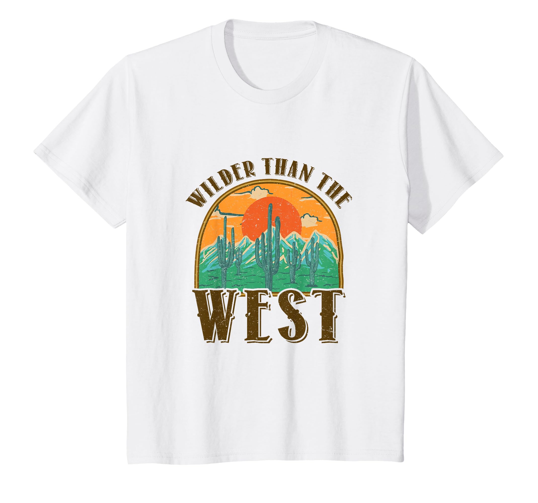 Wilder Than West Western Wild T-Shirt - Casual Everyday Wear Men Women - T-Shirt, Sweatshirt, Hoodie
