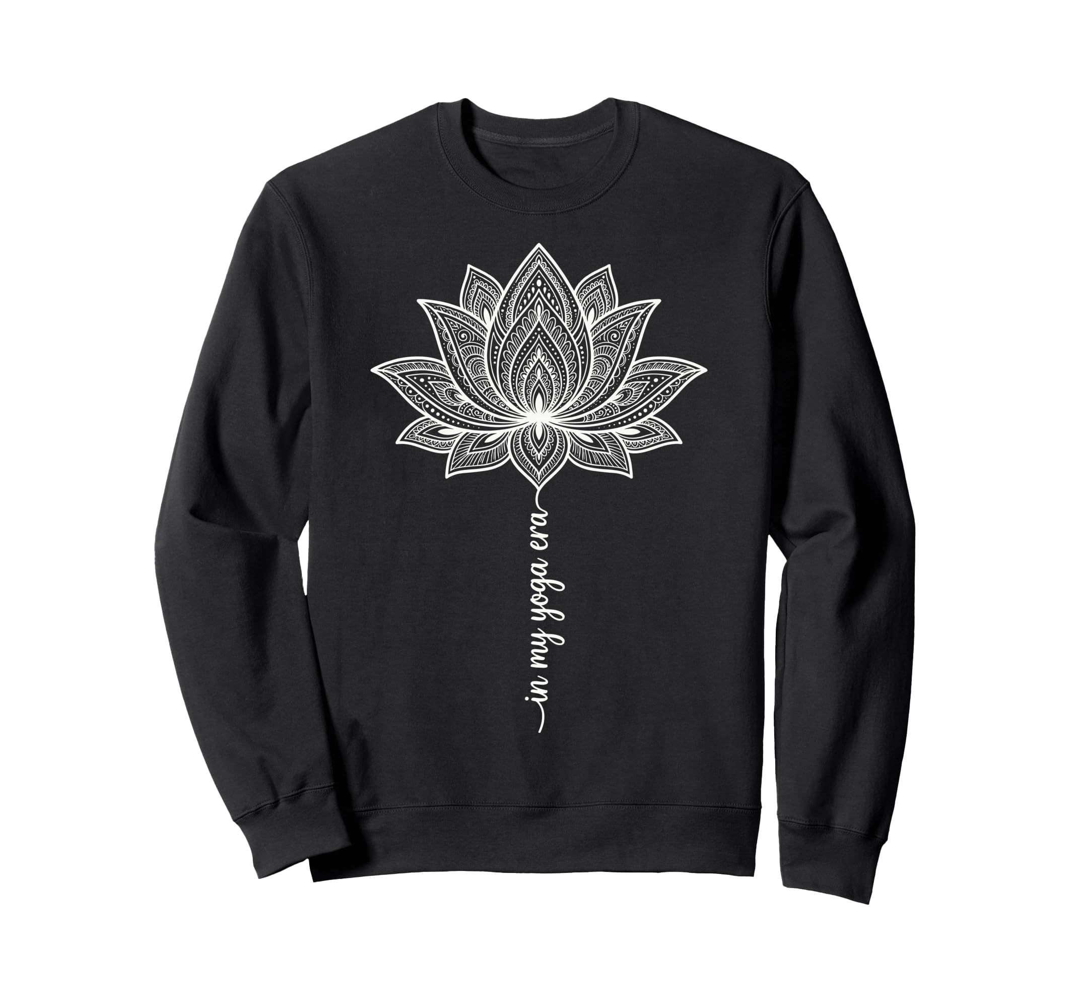My Yoga Era Meditation Chakra Lotus Sweatshirt - Trendy Graphic Men Women - T-Shirt, Sweatshirt, Hoodie