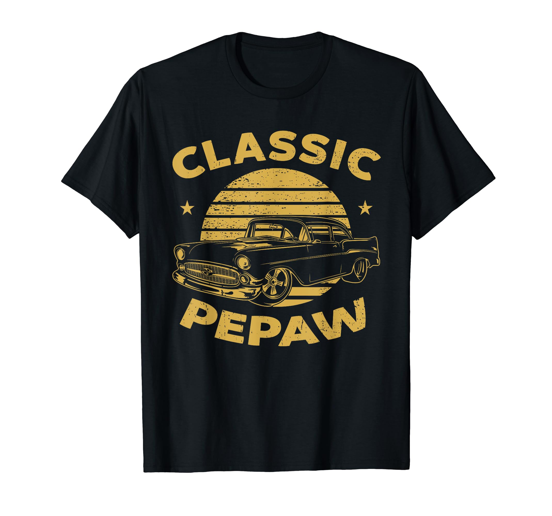 Pepaw Funny Car Lover Enthusiast T-Shirt - Trendy Graphic for Adults - T-Shirt, Sweatshirt, Hoodie
