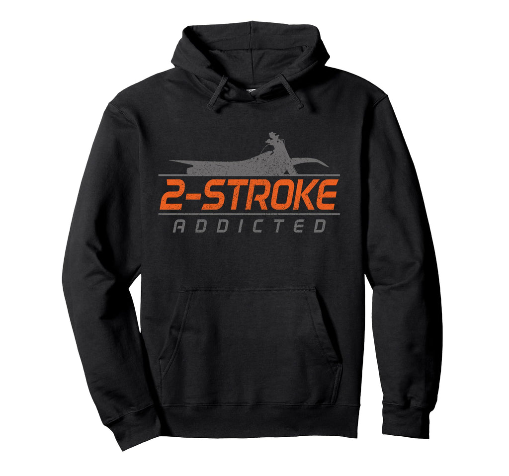 Motocross 2 Stroke Addict Biker Hoodie - Novelty Apparel Men Women - T-Shirt, Sweatshirt, Hoodie