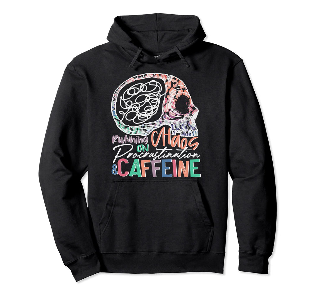 Running Chaos Procrastination And Hoodie - Streetwear Style Men Women - T-Shirt, Sweatshirt, Hoodie