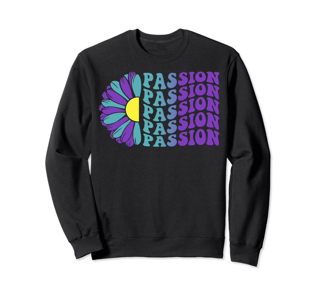 Passion Mental Health Awareness Sweatshirt - Unique Graphic Men Women - T-Shirt, Sweatshirt, Hoodie