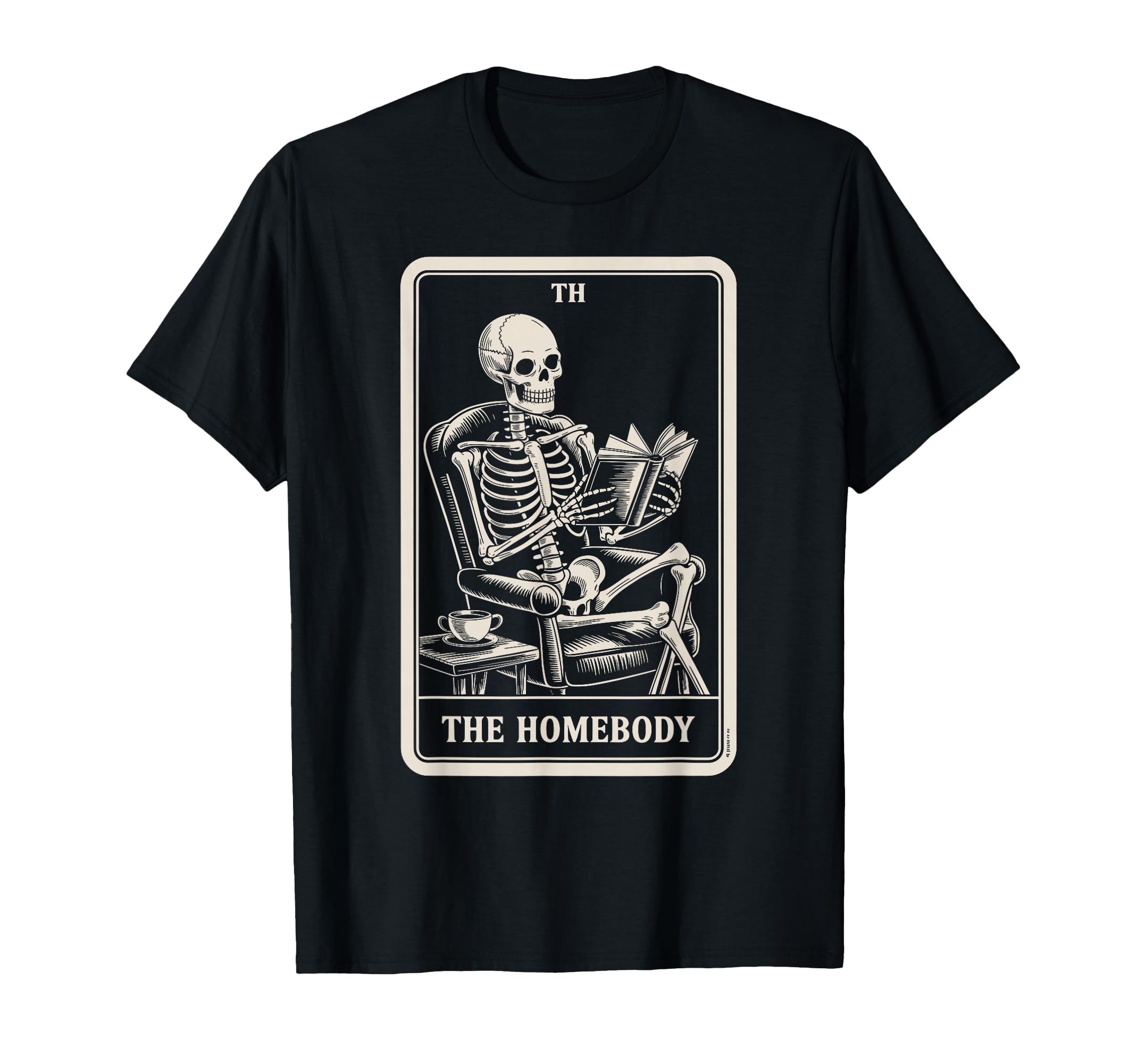 Homebody Tarot Indoorsy Antisocial T-Shirt - Trendy Graphic Unisex - T-Shirt, Sweatshirt, Hoodie