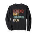 Legend Since February 1986 Birthday Sweatshirt - Trendy Graphic for Adults - T-Shirt, Sweatshirt, Hoodie