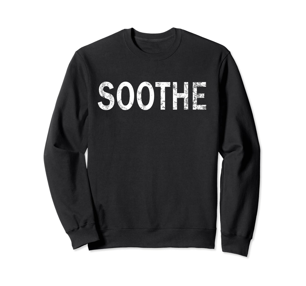 Soothe Distressed Mindfulness Sweatshirt - Trendy Graphic Men Women - T-Shirt, Sweatshirt, Hoodie