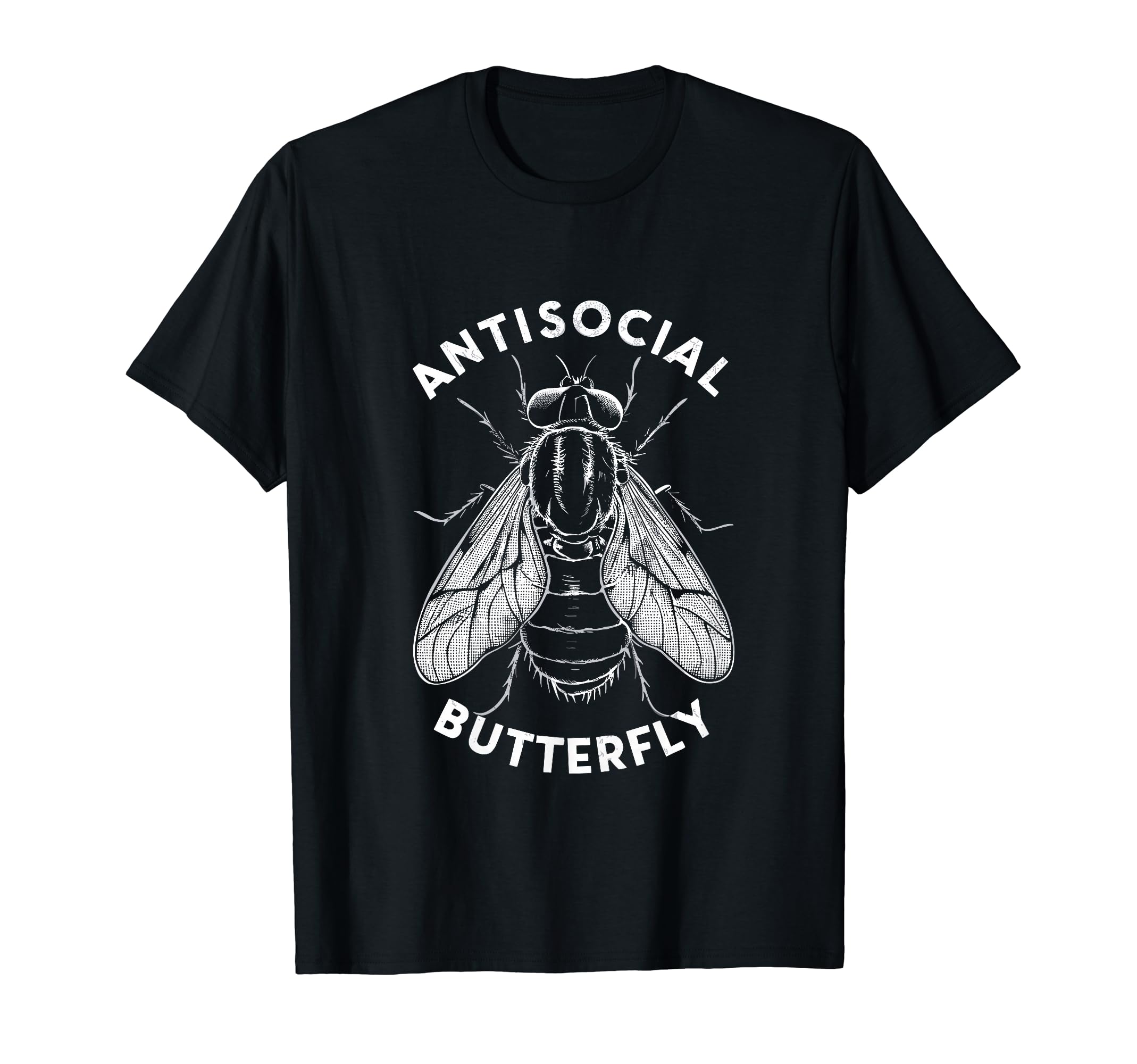 Antisocial Butterfly Housefly T-Shirt - Casual Everyday Wear Men Women - T-Shirt, Sweatshirt, Hoodie