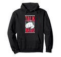 Talk To Hand Introvert Hoodie - Casual Everyday Wear for Adults - T-Shirt, Sweatshirt, Hoodie