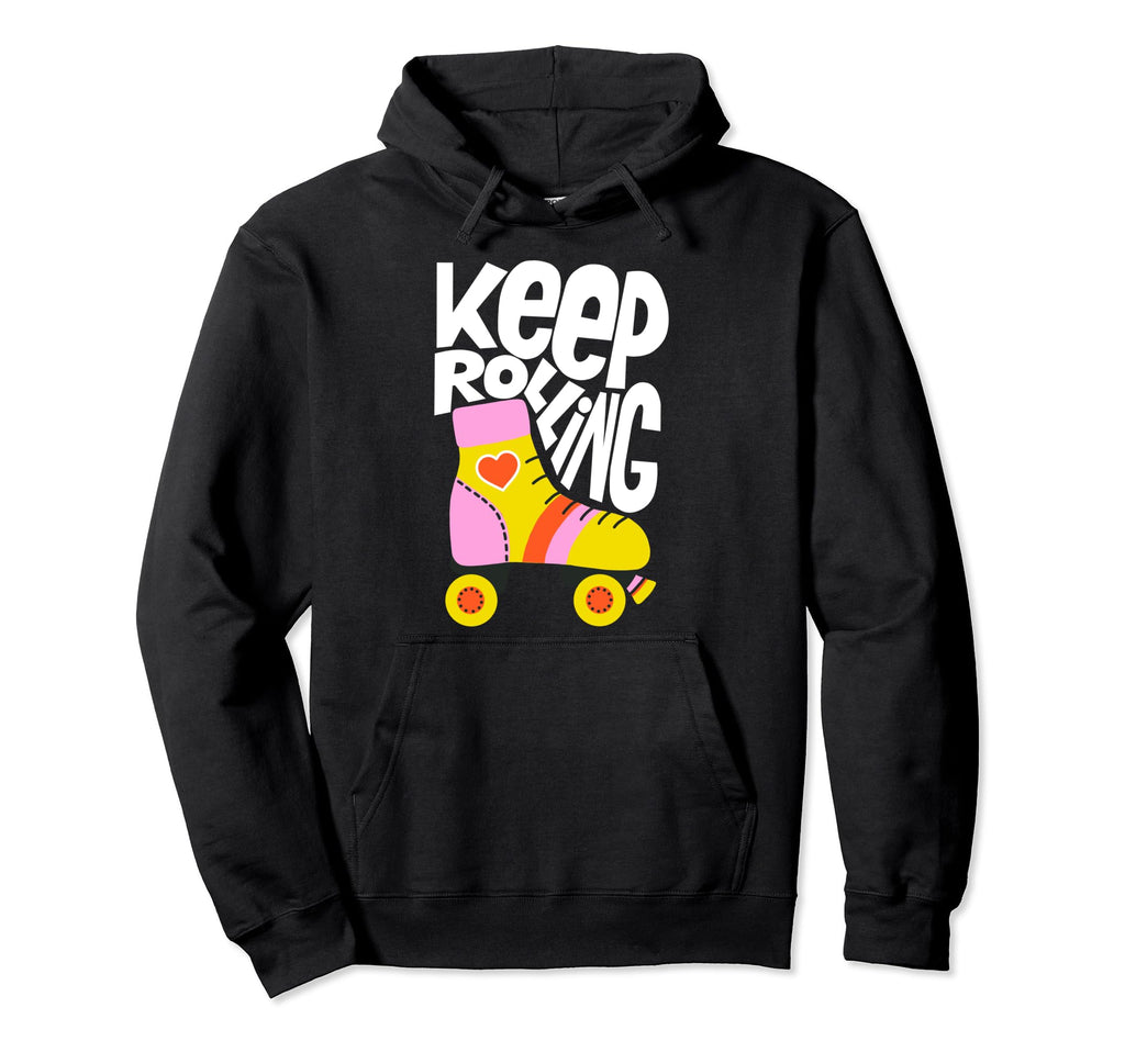 Keep Roller Skating Rolling Funny Keep Hoodie - Minimalist Print Men Women - T-Shirt, Sweatshirt, Hoodie