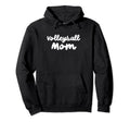 Volleyball Mom Typography Gifts T-Shirt - Casual Everyday Wear for Adults - T-Shirt, Sweatshirt, Hoodie