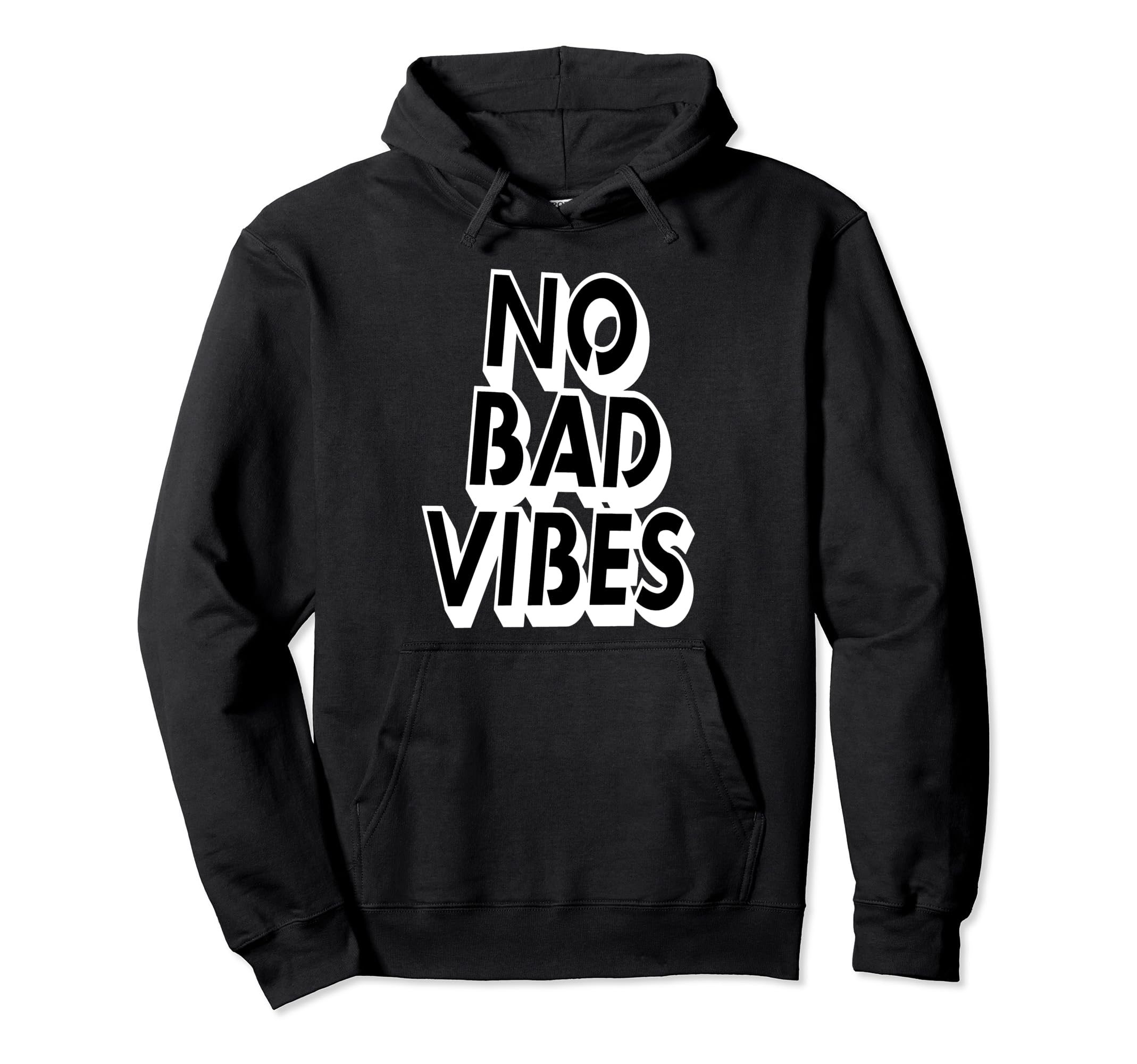 No Bad Vibes Typography Art Hoodie - Minimalist Print Unisex - T-Shirt, Sweatshirt, Hoodie