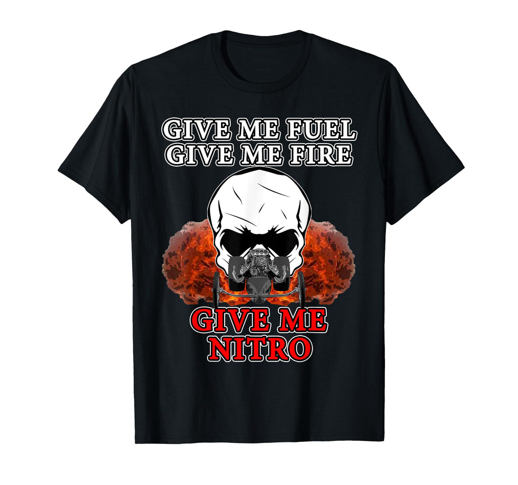Nitro Drag Racing Fuel Dragsters T-Shirt - Casual Everyday Wear for Adults - T-Shirt, Sweatshirt, Hoodie