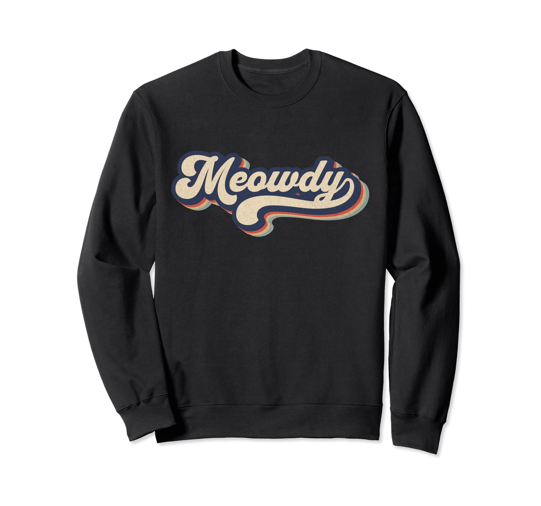 Meowdy Rodeo Western Country Texas Sweatshirt - Fun Novelty Design Unisex - T-Shirt, Sweatshirt, Hoodie
