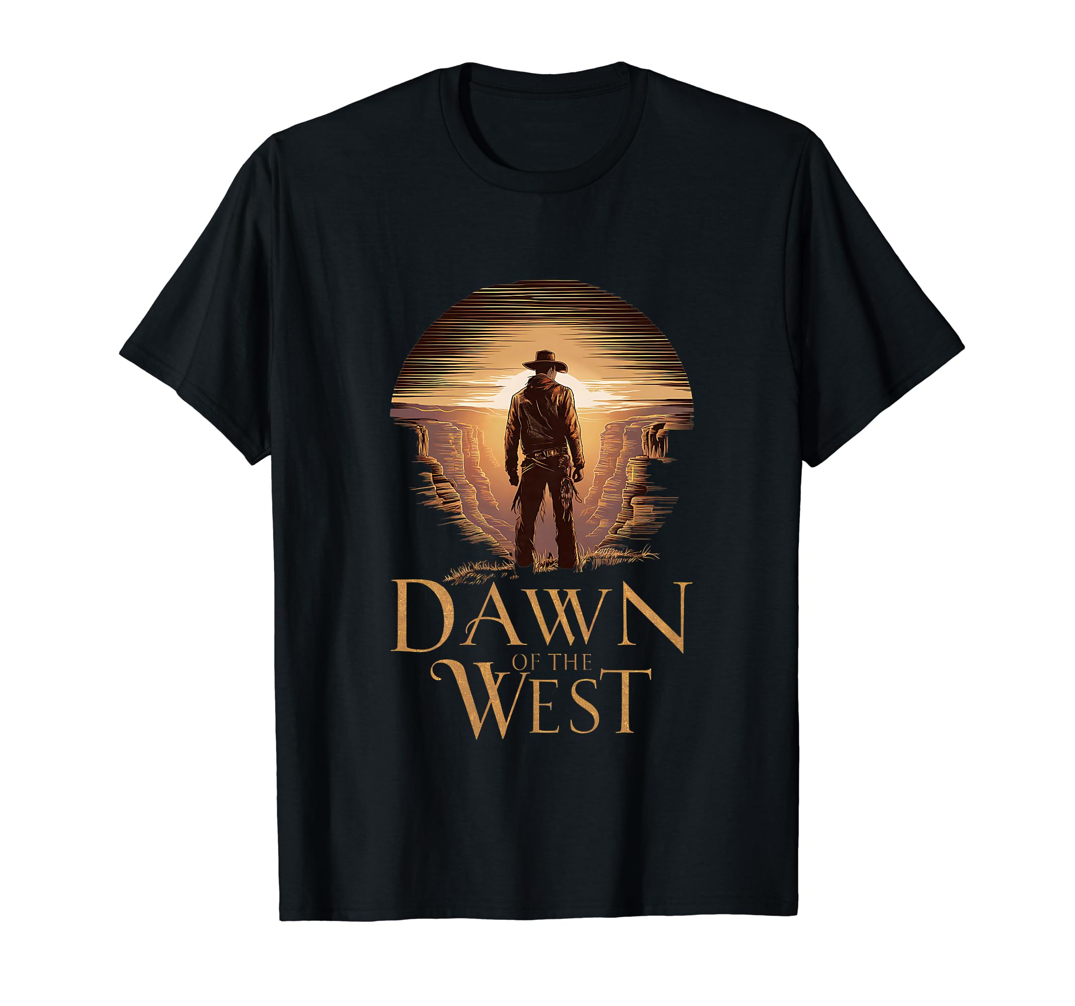 Dawn West Cowboy Western T-Shirt - Novelty Apparel Unisex - T-Shirt, Sweatshirt, Hoodie