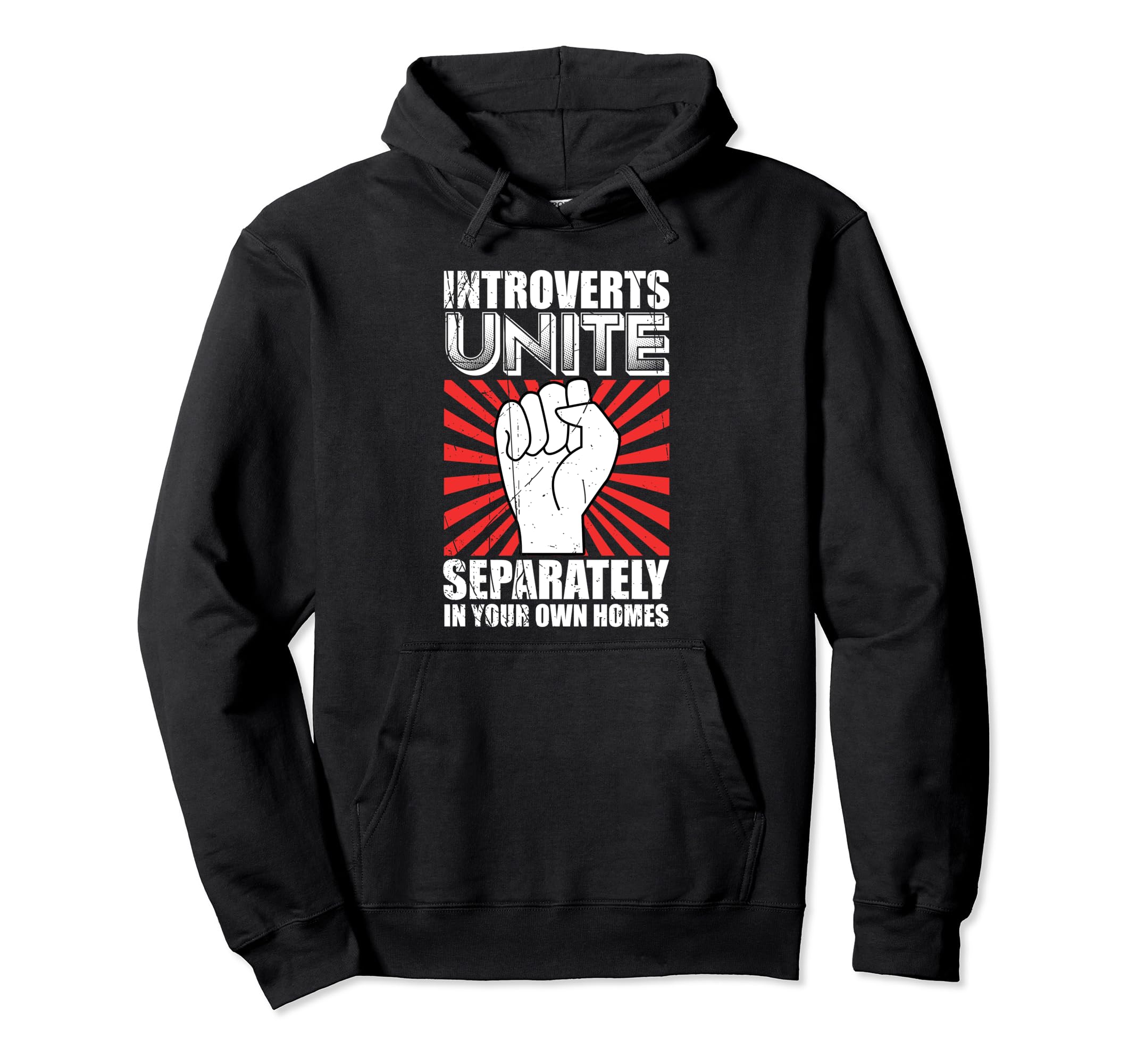 Introverts Unite Separately Your Homes Hoodie - Custom Art Print Unisex - T-Shirt, Sweatshirt, Hoodie