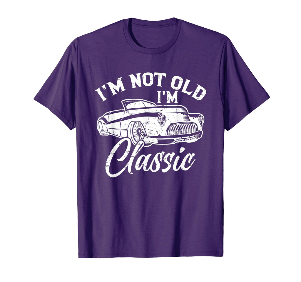 Im Not Old Im Funny Old Cars Lover T-Shirt - Minimalist Print for Adults - T-Shirt, Sweatshirt, Hoodie