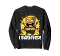 Surprise I Survived Funny Awareness Sweatshirt - Trendy Graphic Unisex - T-Shirt, Sweatshirt, Hoodie