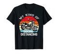 My Kind Social Distancing Funny Motorcycle T-Shirt - Trendy Graphic Unisex - T-Shirt, Sweatshirt, Hoodie