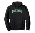 Guacamole Mexican Typography Concept Hoodie - Unique Graphic Men Women - T-Shirt, Sweatshirt, Hoodie