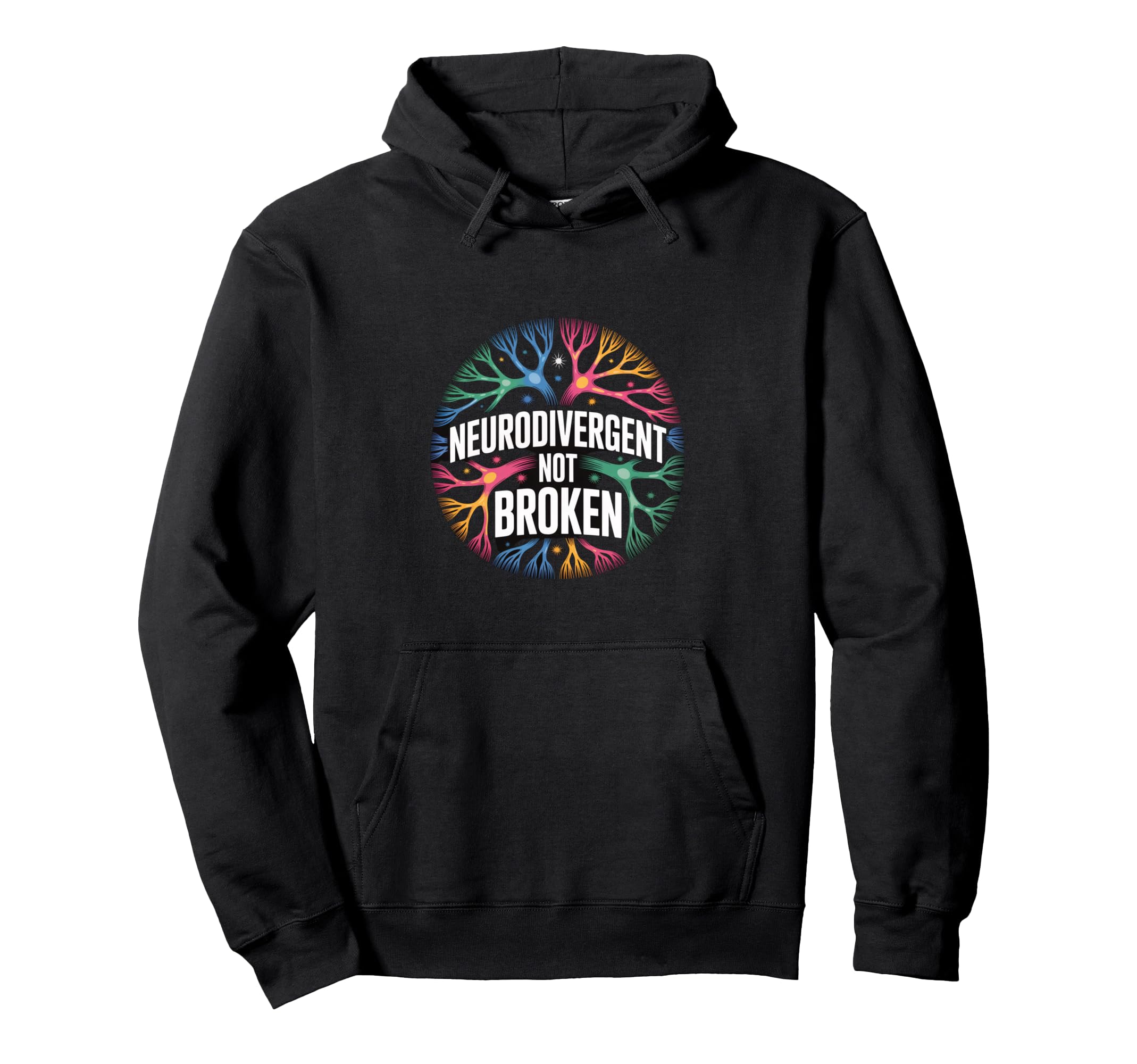 Neurodivergent Not Broken Autism Hoodie - Unique Graphic for Adults - T-Shirt, Sweatshirt, Hoodie