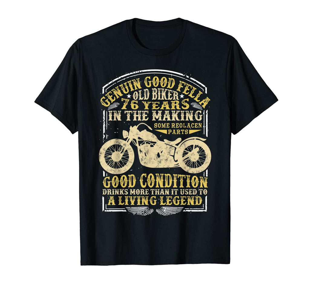 76 Years Old Biker Birthday T-Shirt - Fun Novelty Design Men Women - T-Shirt, Sweatshirt, Hoodie