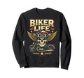 Motorcycle Biker Biker Life Sweatshirt - Streetwear Style Unisex - T-Shirt, Sweatshirt, Hoodie
