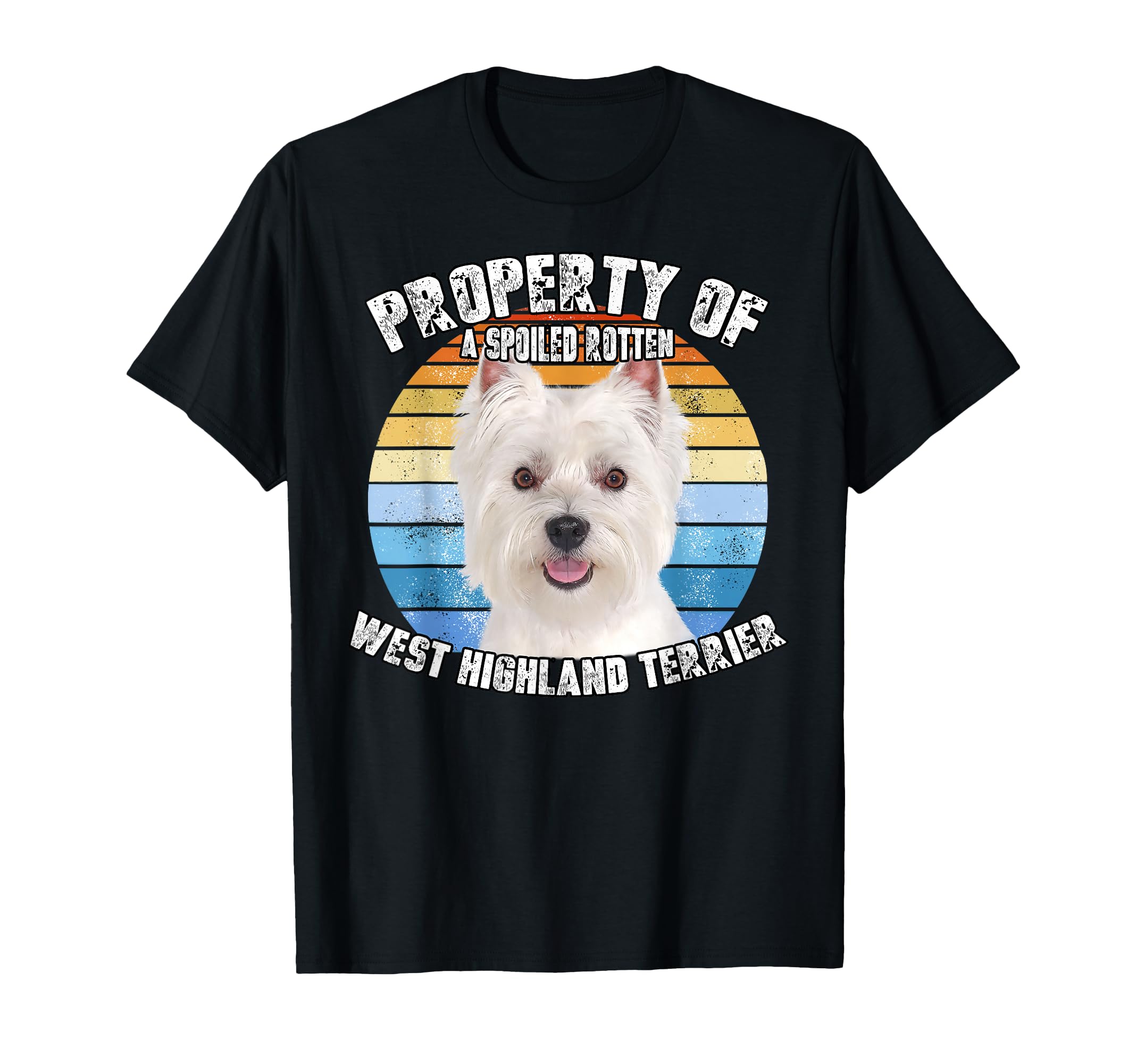 West Highland Terrier Westie Property T-Shirt - Custom Art Print Men Women - T-Shirt, Sweatshirt, Hoodie