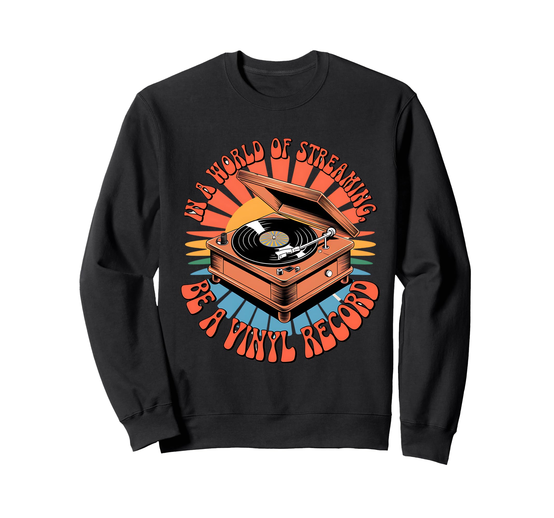 Vinyl Record Player Lover Funny Music Sweatshirt - Novelty Apparel Unisex - T-Shirt, Sweatshirt, Hoodie