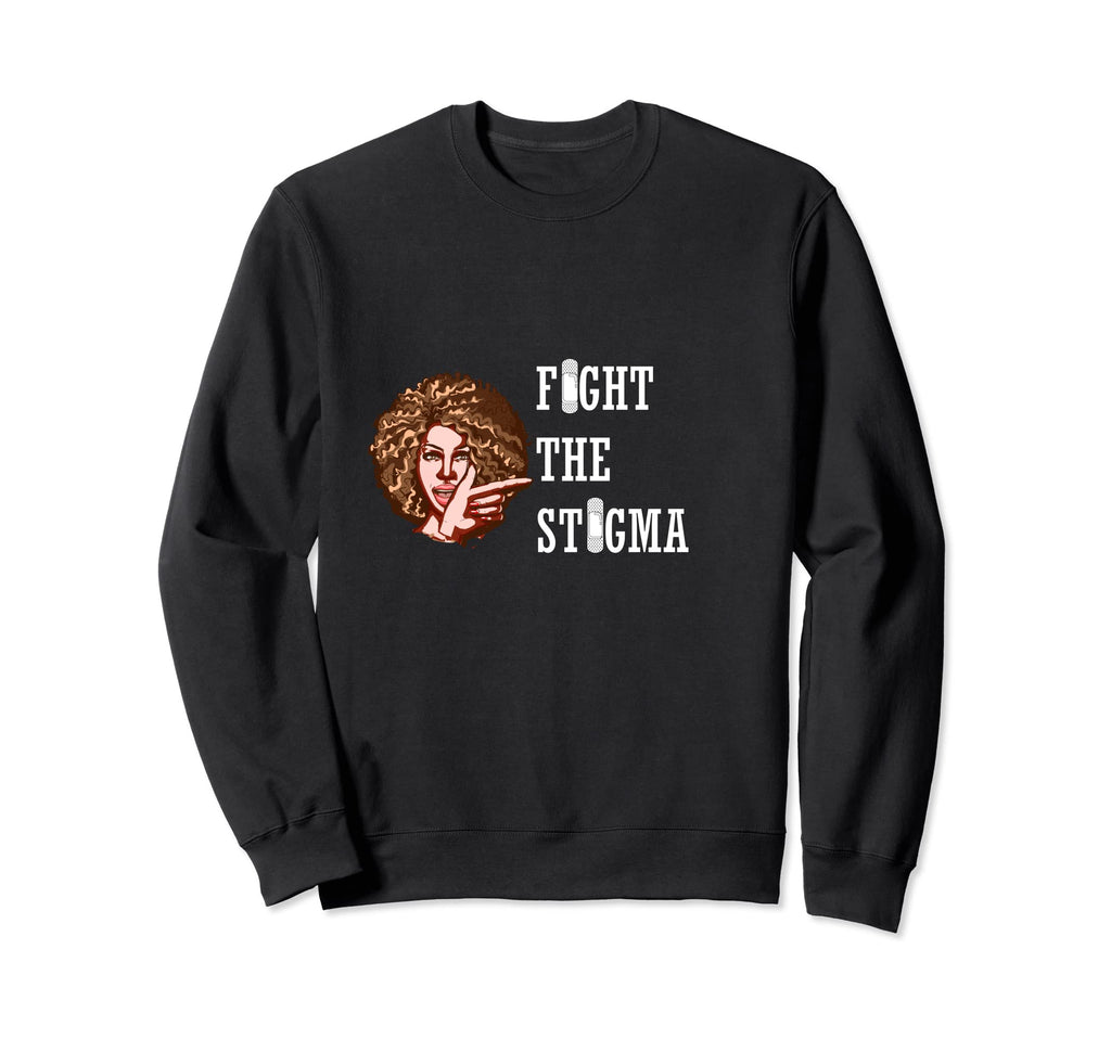 Fight Stigma Mental Health Awareness Sweatshirt - Graphic Print for Adults - T-Shirt, Sweatshirt, Hoodie