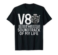 V8 Soundtrack My Life Muscle Car T-Shirt - Graphic Print Men Women - T-Shirt, Sweatshirt, Hoodie