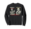Skeleton Vs Socrates Funny Sweatshirt - Casual Everyday Wear for Adults - T-Shirt, Sweatshirt, Hoodie