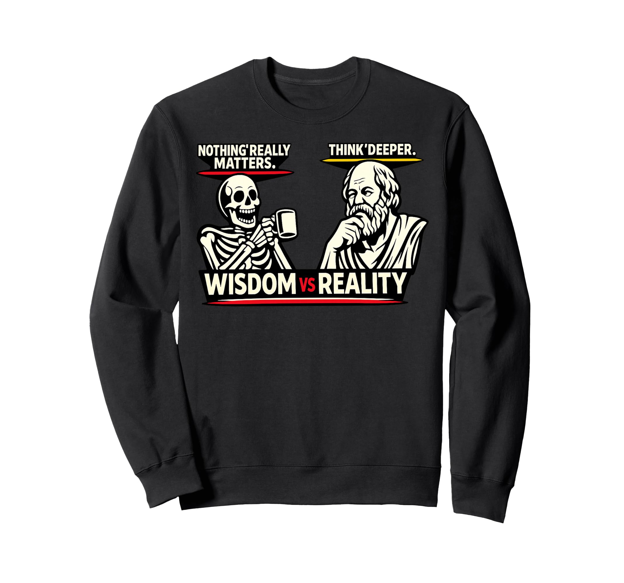 Skeleton Vs Socrates Funny Sweatshirt - Casual Everyday Wear for Adults - T-Shirt, Sweatshirt, Hoodie