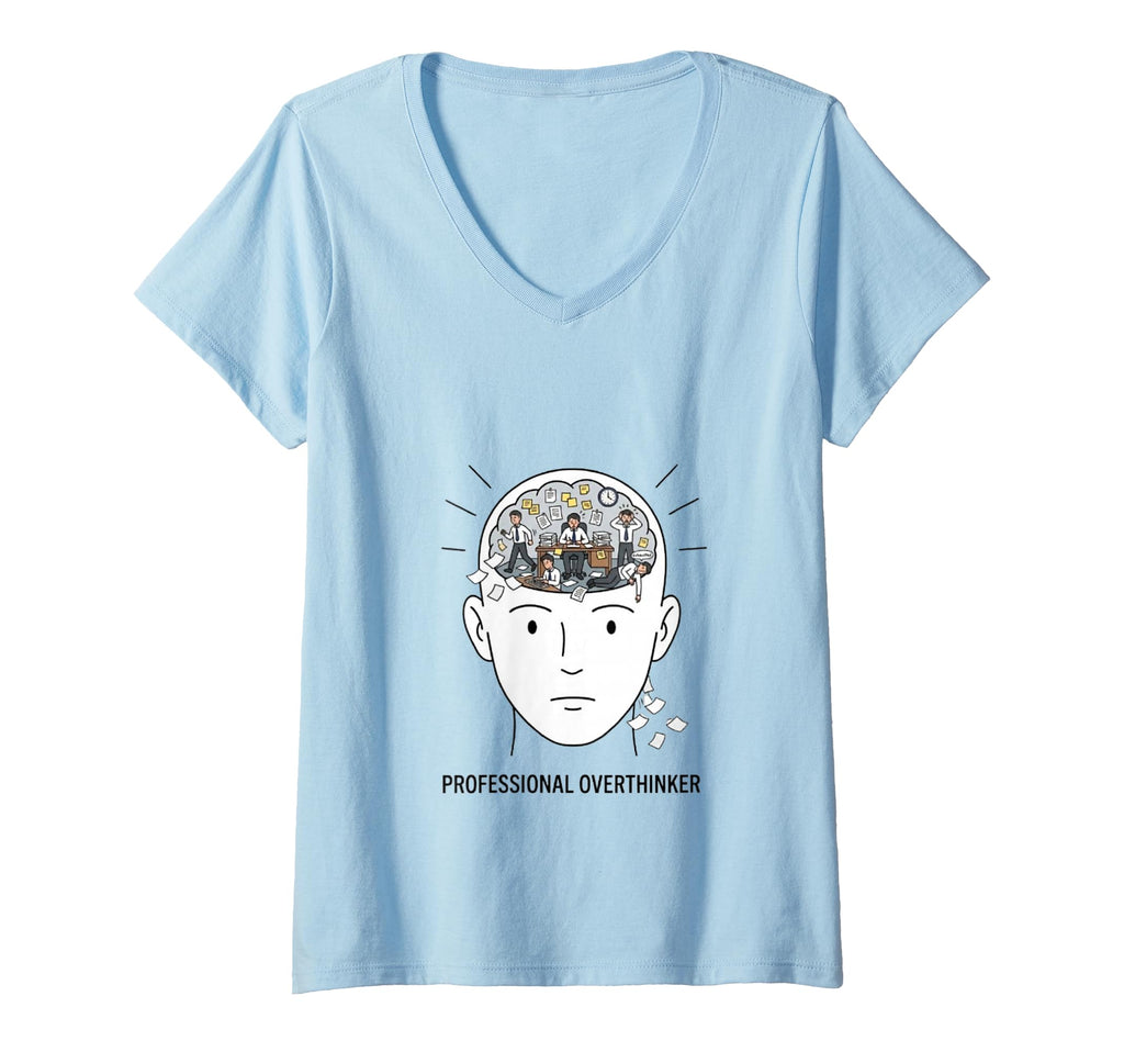 Womens Professional Overthinker V Neck T-Shirt - Trendy Graphic for Adults - T-Shirt, Sweatshirt, Hoodie