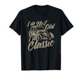 Im Not Old Im Car Car T-Shirt - Custom Art Print for Adults - T-Shirt, Sweatshirt, Hoodie