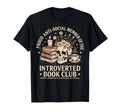 Proud Introverted Book Club Anti T-Shirt - Minimalist Print for Adults - T-Shirt, Sweatshirt, Hoodie