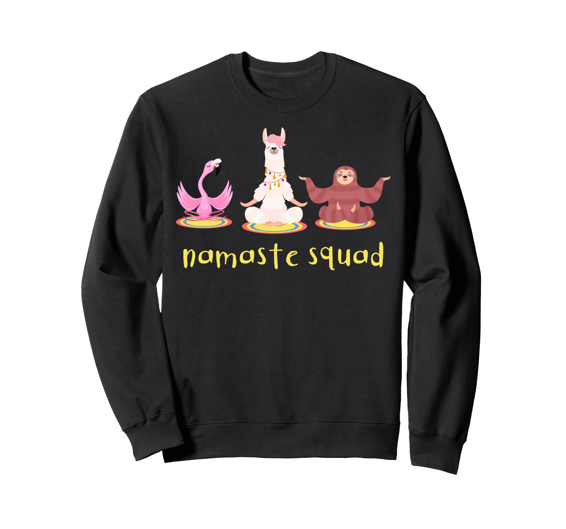 Yoga Meditation Funny Namaste Squad Sweatshirt - Novelty Apparel Men Women - T-Shirt, Sweatshirt, Hoodie