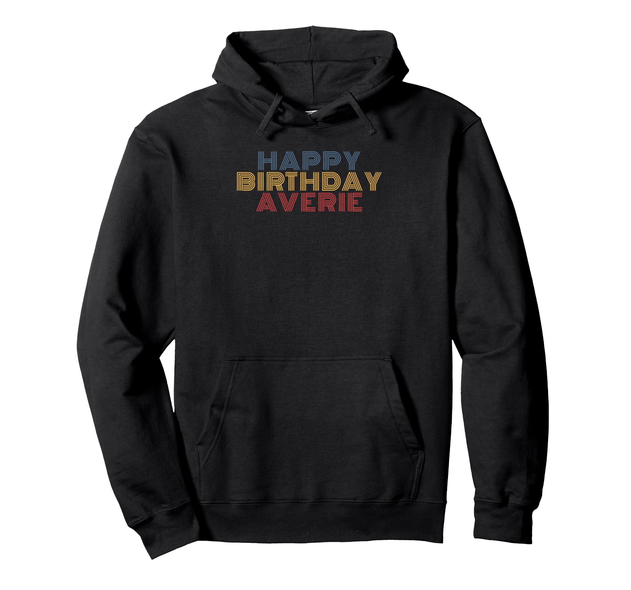 Happy Birthday Averie Personalized Hoodie - Minimalist Print for Adults - T-Shirt, Sweatshirt, Hoodie